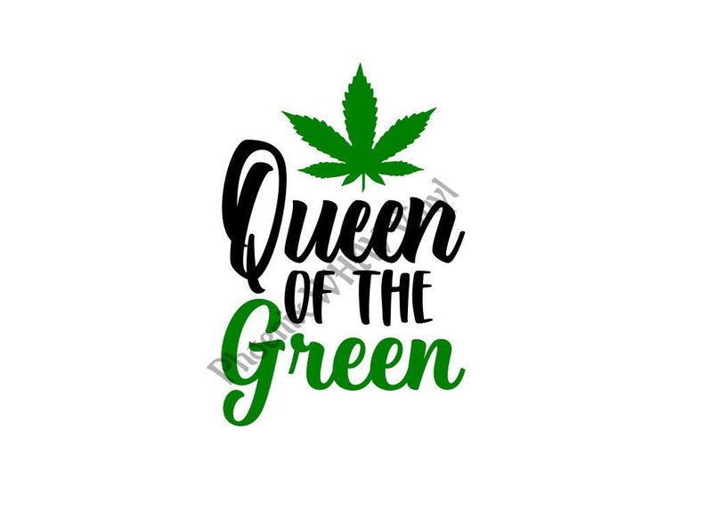 Queen of the Weed Svg Weed Queen Svg Weed Mom Svg Rolling ...