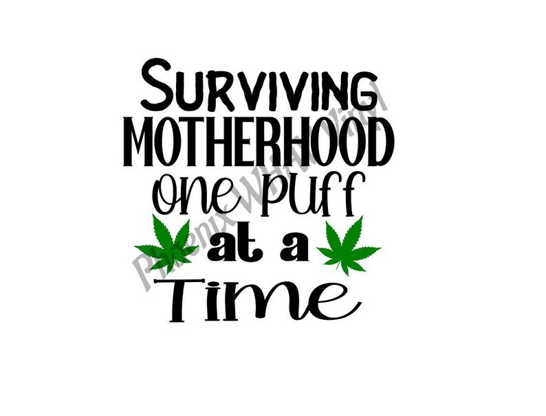Free Free 107 Surviving Motherhood Svg SVG PNG EPS DXF File