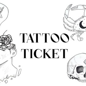 Tattoo Ticket