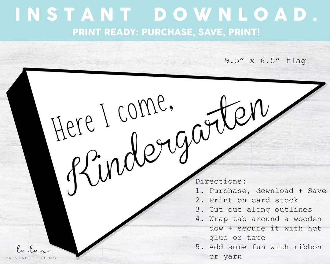 First Day of School Flag Printable, First Day of Kindergarten Sign