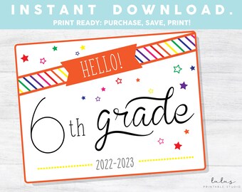 Hello Sixth Grade, First Day of School Sign, Back to school, First Day of 6th Grade Printable, Middle School Sign