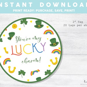 Printable St. Patrick&#39;s Day Cookie Tag - You&#39;re My Lucky Charm Cookie Tags Rainbow Shamrock Tag Goodie tag -2&quot; St. Patty&#39;s Day Gift Tag