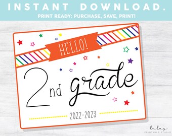 Hello Second Grade, First Day of School Sign, Back to school, First Day of 2nd Grade Printable