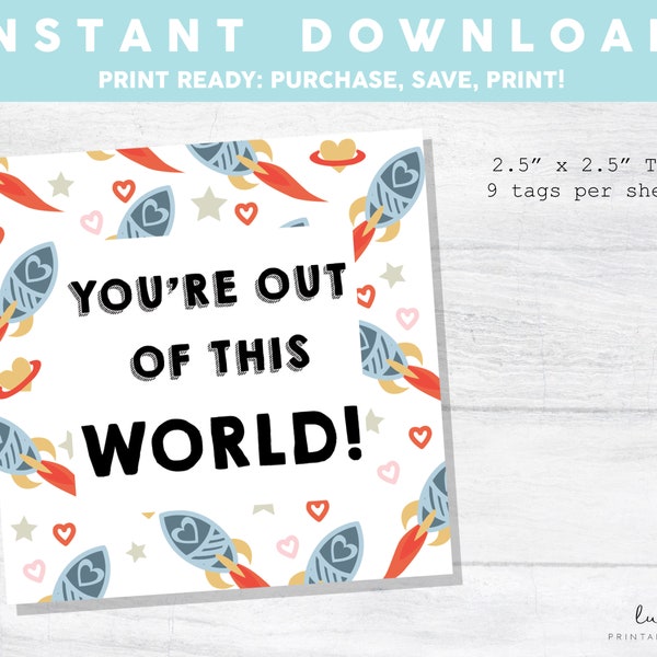 You're Out of this World SQUARE TAG, Printable Cookie Tag, Valentine Cookie Tag, Valentine Tag
