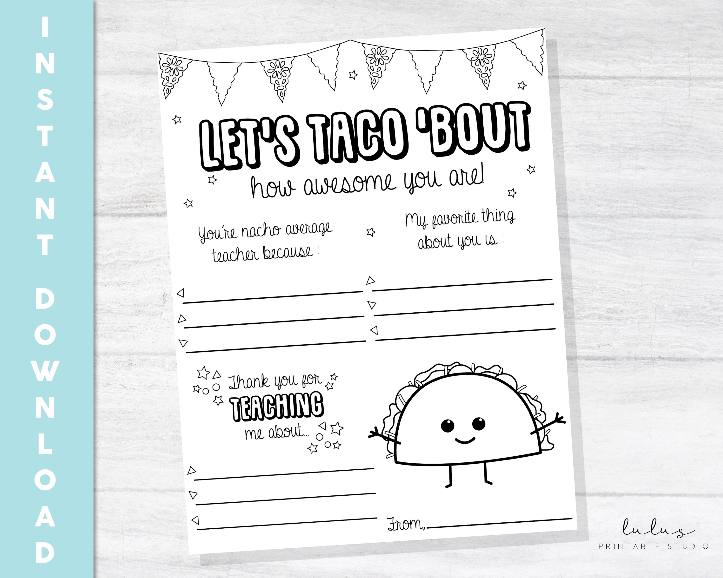 Let's Taco About Appreciation, Taco Teacher Appreciation, Teacher Appreciation Letter, Thank You Teacher Coloring Page, Coloring Page