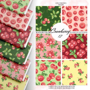 Puede incluir: Patrones sin costuras de acuarela de arándanos rojos. Los patrones presentan arándanos rojos y hojas verdes sobre fondos verdes, rosas, rojos y amarillos. La imagen incluye el texto "12x12 pulgadas 300 DPI" y "Watercolor Cranberry Seamless Patterns 12".