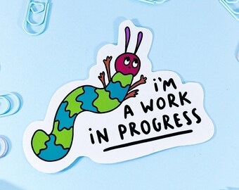 I'm a work in progress caterpillar vinyl sticker, cute worm, butterfly bugs and insect cool sticker