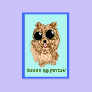 Carte de voeux pour chien You're So Fetch, les amoureux des chiens s'unissent, carte de chien drôle