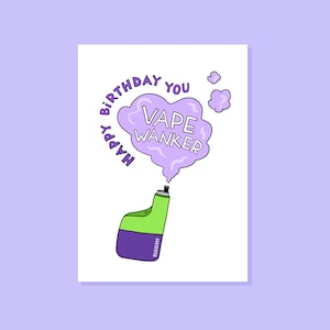 Feliz cumpleaños, idiota del vapeo. ¡Tarjeta divertida y grosera para los amantes del vapeo! Tarjeta divertida para amigos, hermanas, madres, hermanos y amantes.