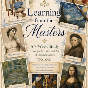 Op de afbeelding: Een boekomslag met de titel Learning from the Masters: A 7-Week Study Through the Lives and Art of Inspiring Artists. Het bevat ingelijste illustraties van werken van Norman Rockwell, Vincent Van Gogh, Michelangelo, Rembrandt, Claude Monet, Pablo Picasso en Leonardo da Vinci, met een penseel en palet bovenaan.
