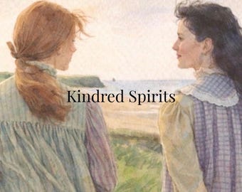 Anne of Green Gables Quote Print, Kindred Spirits Friendship Art (Digital Download)