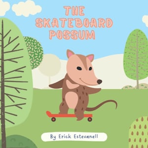 Skateboard Possum : Comptines (Livres d'histoires pour enfants)