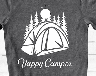 Happy Camper Shirt, Camping Shirt, Unisex, Hiking Shirt, Vacation, Outdoor Shirt, Camper, Nature Lover Shirt, Hiking Gifts, Camping Gear