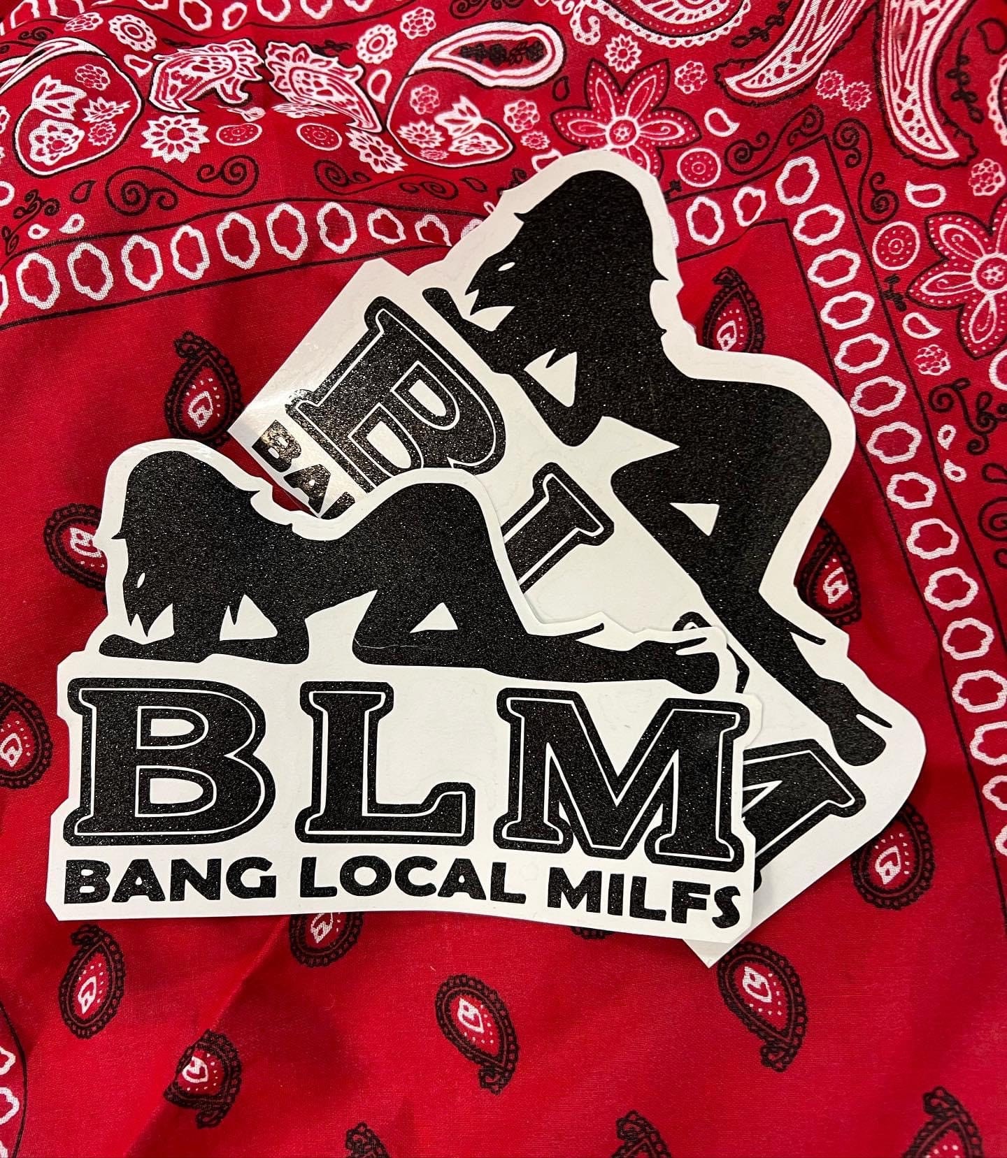 Funny Jdm Stickers Funny BLM Bang Local MILFS Vinyl Decal Sticker ...