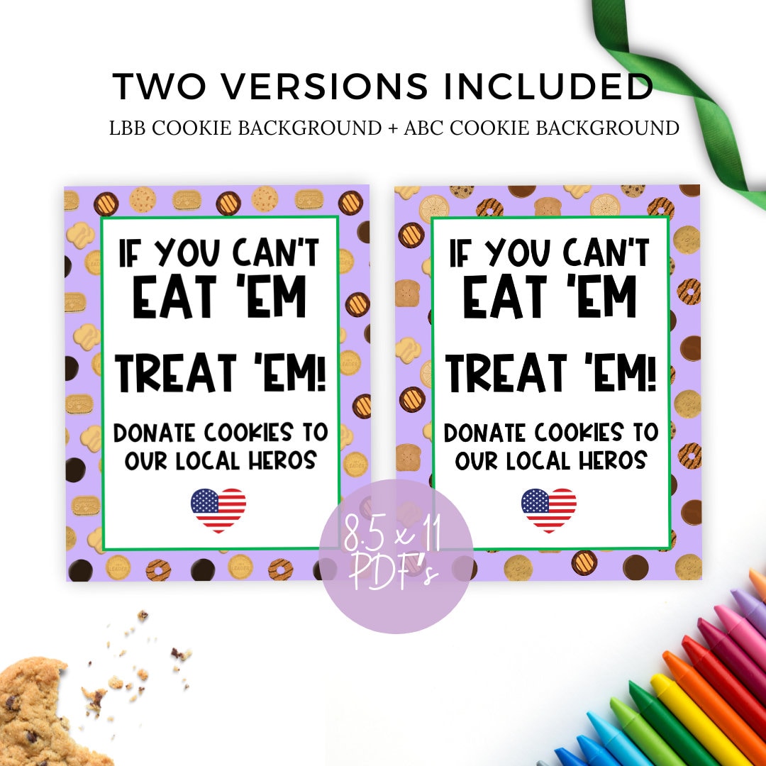 Printable Girl Scout Cookie Donation Sign If You Cant Eat Em Treat Em ...