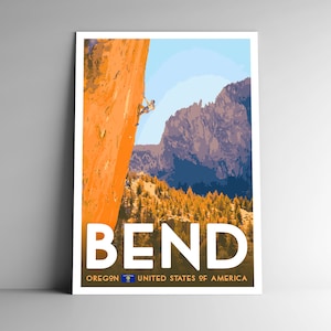 Affiche de voyage de style vintage Bend Oregon - 8 x 10 - 12 x 18 - 18 x 24-24 x 36 / 4 x 6 cartes postales WPA Style State Rock Climbing USA