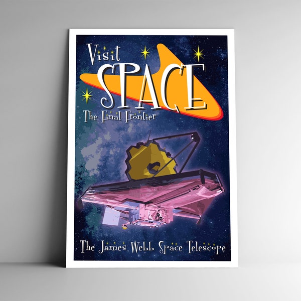 James Webb Space Telescope Visit Space 1950s Retro Style Travel Poster - 8x10 - 12x18 - 18x24 - 24x36 / 4x6 Postcard WPA Style Art Print