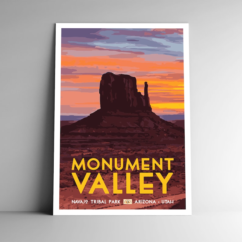 May include: A vintage travel poster depicting a sunset over Monument Valley, Arizona. The poster is in a retro style with a yellow and orange colour scheme. The text on the poster reads "Monument Valley, Navajo Tribal Park, Arizona, Utah".