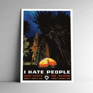 I Hate People - WPA-Style Vintage-Style Reise Poster - 8x10 - 12x18 - 18x24 / 4x6 Postkarte Camping Tent Art Print USA America the Beautiful