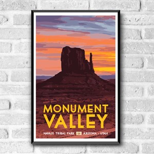May include: A vintage travel poster featuring a scenic view of Monument Valley, Arizona, with a dramatic sunset sky and a large rock formation in the foreground. The text "Monument Valley" is in yellow letters, and the text "Navajo Tribal Park Arizona Utah" is in smaller white letters.