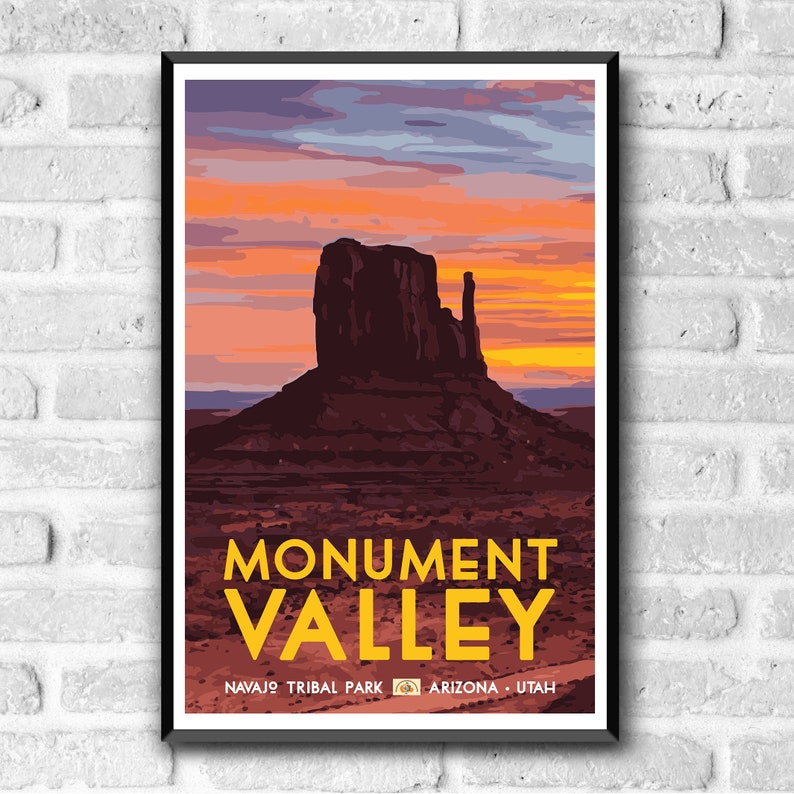 May include: A vintage travel poster featuring a scenic view of Monument Valley, Arizona, with a dramatic sunset sky and a large rock formation in the foreground. The text "Monument Valley" is in yellow letters, and the text "Navajo Tribal Park Arizona Utah" is in smaller white letters.