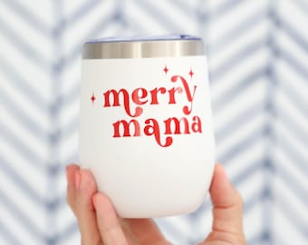 Merry Mama Tumbler: Stainless Steel Christmas Mom Gift