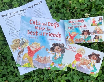 Cats and Dogs Make the Best of Friends - Signed Children's Book by Gina Gallois