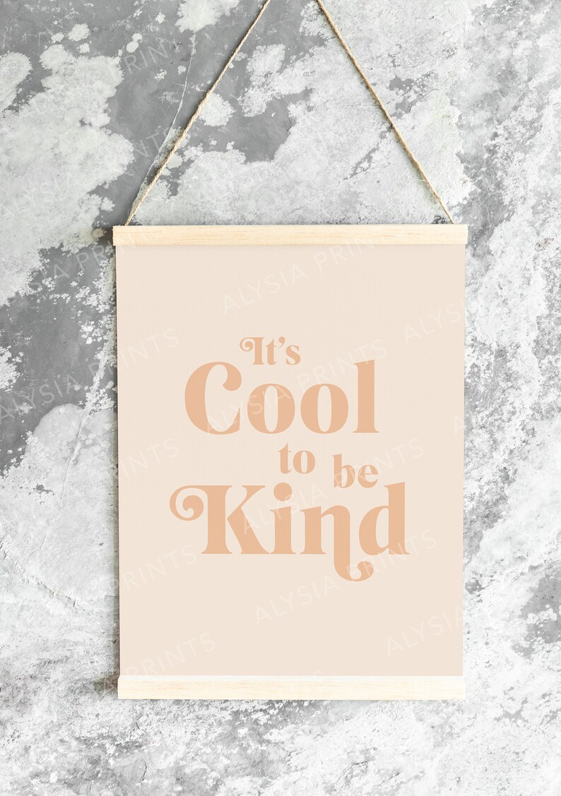 Its Cool to be Kind Wall Art Kids Room Decor Kids Wall Art Etsy