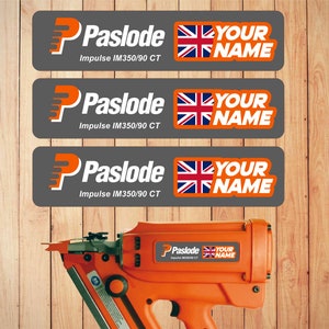 Custom Personalised Paslode IM350 Nail Gun stickers decals