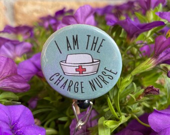 Charge Nurse Badge Reel: Funny Nurse Humor, Retractable Alligator Clip