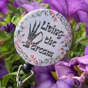 Floral Skeleton Living the Dream Badge Reel | Nurse Badge Reel | Funny Badge Reel | Nurse Humor |