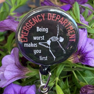 ED Worst is First Badge Reel | Krankenschwester Abzeichen Reel | Lustiges Abzeichen-Reel | Krankenschwester Humor | Anstecknadel