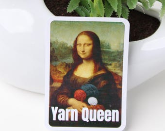 Sticker Funny Yarn Queen Knitting Crochet Laptop Decal for Notions Case Journal Phone Planner Kindle Art Lover Mona Lisa Gift for Knitter