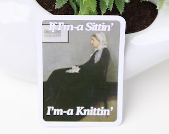 Sticker Whistler's Mother Knitting Crochet Laptop Funny Decal for Notions Case Journal Phone Planner Kindle Art Lover Gift for Knitter