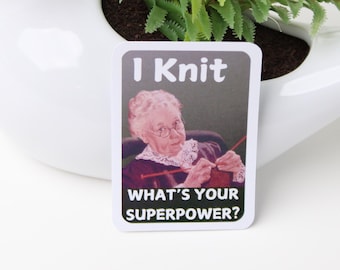 Sticker Funny Superpower Knitting Crochet Laptop Decal for Notions Case Journal Phone Planner Kindle Art Lover Grandmother Gift for Knitter