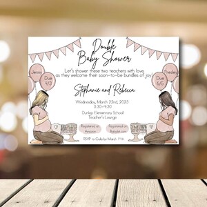 May include: A pink and white baby shower invitation with illustrations of two pregnant women. The invitation reads "Double Baby Shower" and includes the names "Stephanie and Rebecca", the date "Wednesday, March 22nd, 2023", the time "3:30-4:30", the location "Dunlap Elementary School Teacher's Lounge", and the RSVP information "RSVP to Ciela by March 14th".