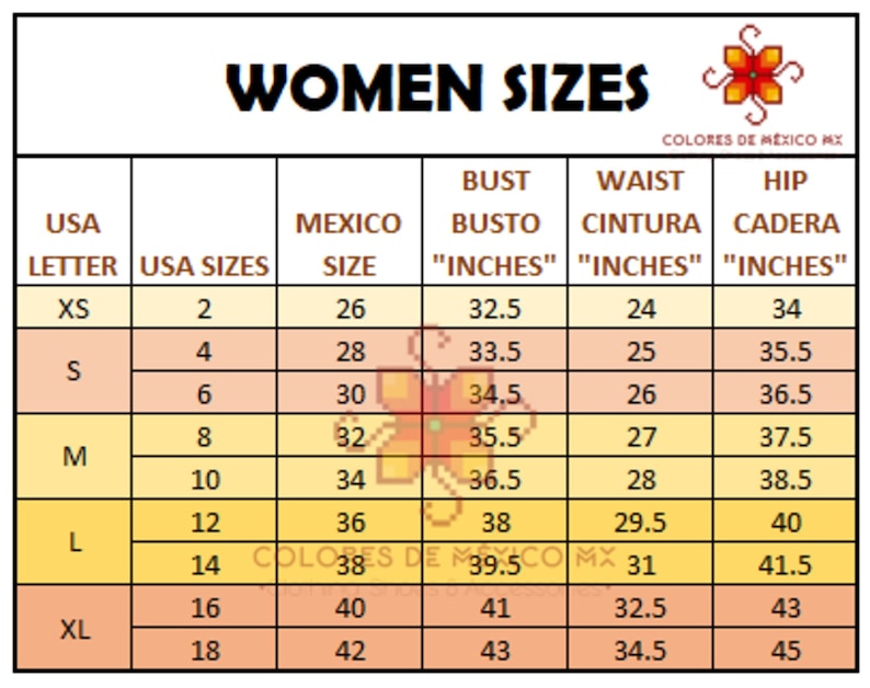 May include: A chart showing women's clothing sizes in US and Mexican sizes. The chart includes bust, waist, and hip measurements in inches. The chart is labeled "Women Sizes" and "Colores de Mexico MX".