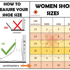 May include: A chart showing women's shoe sizes in centimetres, Mexican, US, and European sizes. The chart includes a diagram showing the correct way to measure your foot for shoe size.