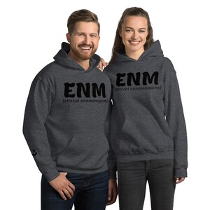 May include: Two people wearing gray hooded sweatshirts with the text "ENM (ethical nonmonogamy)" printed in black.