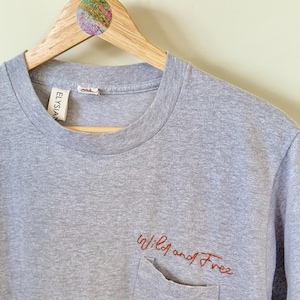 Wild and Free, vintage embroidered t-shirt, up-cycled shirt, single stitch