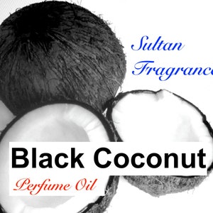 May include: Black and white image of two halves of a coconut. The text "Black Coconut Perfume Oil" is written in black and red letters on the image.