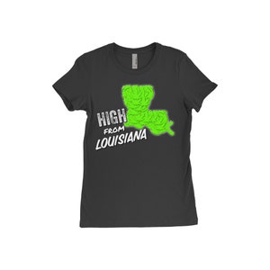 High From Louisiana Women&#39;S Shirt (Black) ©