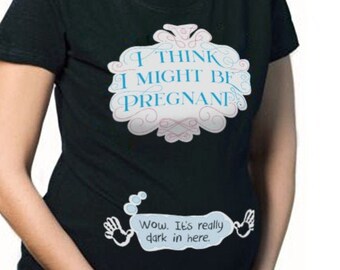 I Think I Might Be Pregnant - Short Sleeved Maternity T-Shirt|Gift for New Mom,Mother's Day,Christmas,Birthday,Pregnancy,Baby Shower