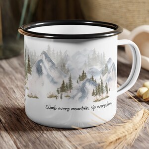 Climb Every Mountain Sip Every Brew Enamel Camp Mug | Camping Mountain Camp Mug 12oz Camper Van Lake Decor Coffee Cup
