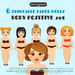 6 Body positive Printable Paper Dolls, Activity for girls, Modern Paper Doll, Cut out activity craft, Light Skin tones Plus Size Doll