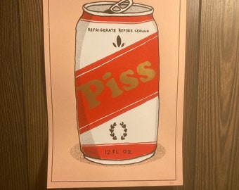 Piss Beer 3 Color Screenprinted Poster