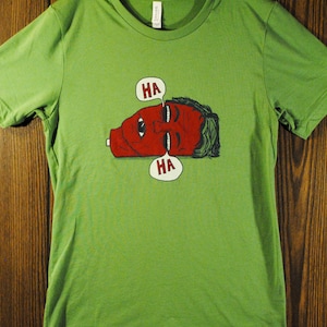 Ha Ha  Screen Printed Graphic T-Shirt