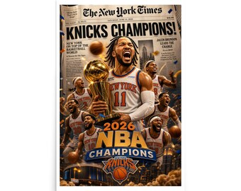 New York Knicks 2026 Champions Poster: NBA Championship Newspaper & Trophy Basketball Wall Art