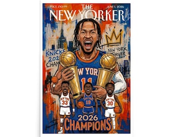 New York Knicks 2026 Champions Poster: Magazine Cover Basketball Championship Wall Art
