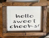 Farmhouse Style Bathroom Sign Little Wood Sign Hello Sweet Cheeks Rustic Sign Mini Wood Sign Small Bathroom Sign Water Closet Sign